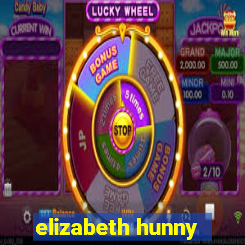 elizabeth hunny